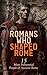 Romans Who Shaped Rome: 15 ...