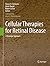 Cellular Therapies for Reti...