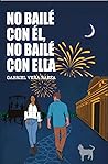 No bailé con el, ...
