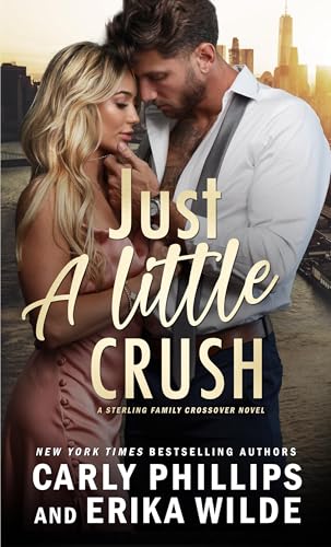 Just a Little Crush (Sterling Family Crossover #1)