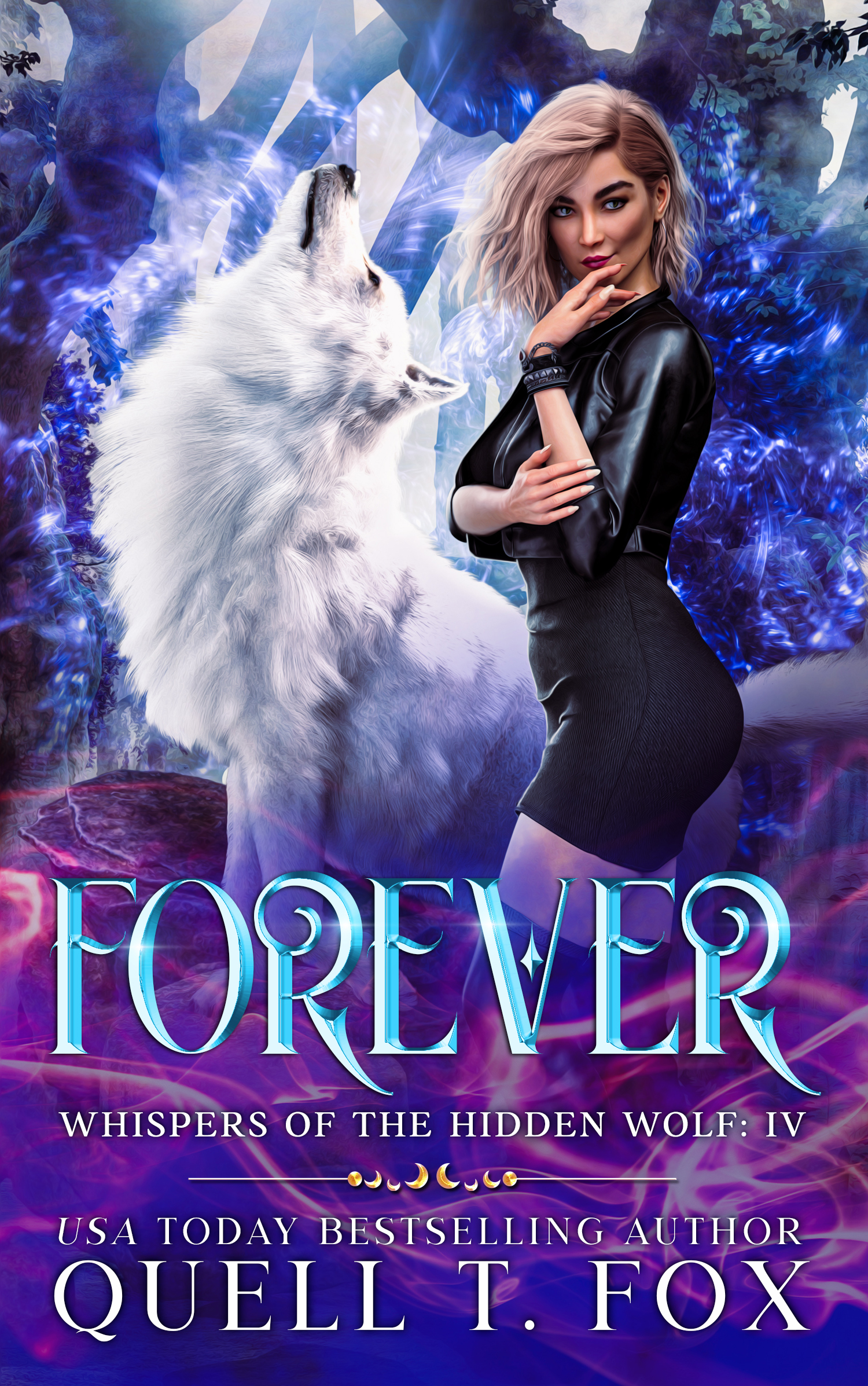 Forever (Whispers of the Hidden Wolf #4)