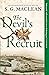 The Devil's Recruit by S.G. MacLean