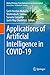Applications of Artificial Intelligence in COVID-19 (Medical Virology: From Pathogenesis to Disease Control)