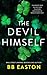 The Devil Himself: A Dark Irish Mafia Romance (Special Edition) (Devil of Dublin)