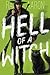 Hell of a Witch (Tear Down Heaven #2)