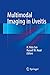 Multimodal Imaging in Uveitis