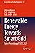 Renewable Energy Towards Smart Grid by Ashwani Kumar