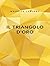 Il triangolo d'oro (tradotto)