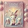 Crochet Animals: ...
