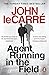 Agent Running in the Field