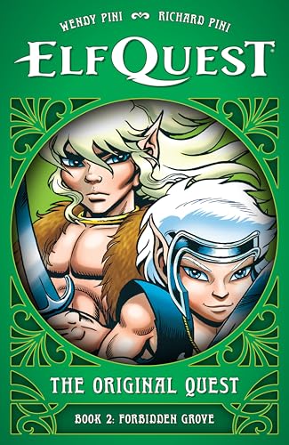 ElfQuest: The Original Quest: Book 2--Forbidden Grove (Hardcover)