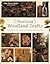 Charming Woodland Crafts: 50 Fun and Easy Projects Made from Natural and Recycled Materials