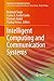 Intelligent Computing and Communication Systems (Algorithms for Intelligent Systems)