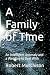A Family of Time: An Intell...