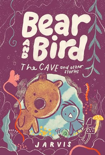 Bear and Bird: The Cave and Other Stories (Hardcover)