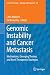 Genomic Instability and Cancer Metastasis by Chris Maxwell
