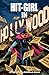 Hit-Girl, Vol. 4: Hit-Girl in Hollywood