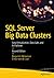 SQL Server Big Data Clusters: Data Virtualization, Data Lake, and AI Platform