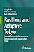 Resilient and Adaptive Toky...