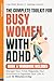 The Complete Toolkit For Busy Women With ADHD  by LearnWell Books
