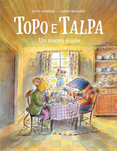 Topo e talpa. Un nuovo inizio. Ediz. a c (Hardcover)