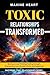 TOXIC RELATIONSHIPS TRANSFO...