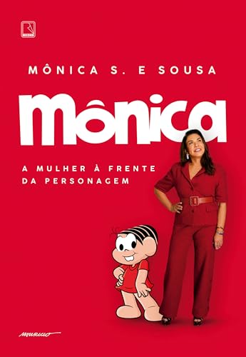 Mônica: A mulher à frente da personagem (Portuguese Edition)