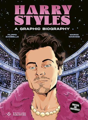 Harry Styles: A Graphic Biography (BioGraphics)