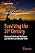 Surviving the 21st Century:...