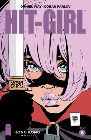 Hit-Girl Season Two #6 (Kindle Edition)