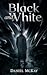 Black and White (The Augmen...