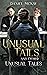 Unusual Tails and Other Unu...