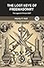 The Lost Keys of Freemasonry: The Legend of Hiram Abiff