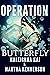 Operation Butterfly (Promis...