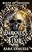 Darkness of Time by Sara Samuels