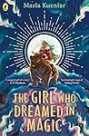 The Girl Who Dreamed in Magic