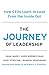 The Journey of Leadership: How CEOs Learn to Lead from the Inside Out