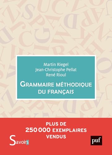 Grammaire méthodique du français (French Edition)