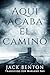 Aqui Acaba el Camino (La se...