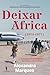 Deixar África (Portuguese Edition)