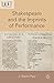 Shakespeare and the Imprints of Performance (History of Text Technologies)