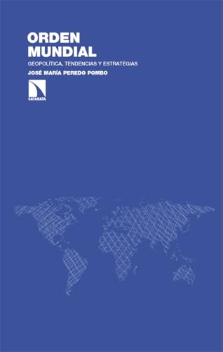 Orden mundial: Geopolítica, tendencias y estrategias (Paperback)