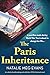 The Paris Inheritance: An u...