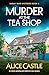 Murder at the Tea Shop: An ...