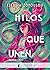 Hilos que unen (Hilos que unen, #1)