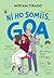Ni ho somiïs, Goa: No m'ho puc creure! (Em dic Goa #5)