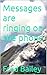 Messages are ringing on the phone by Fred Bailey