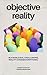 Objective Reality (Adeena's Stories)