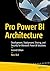 Pro Power BI Architecture: ...