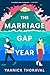 The Marriage Gap Year